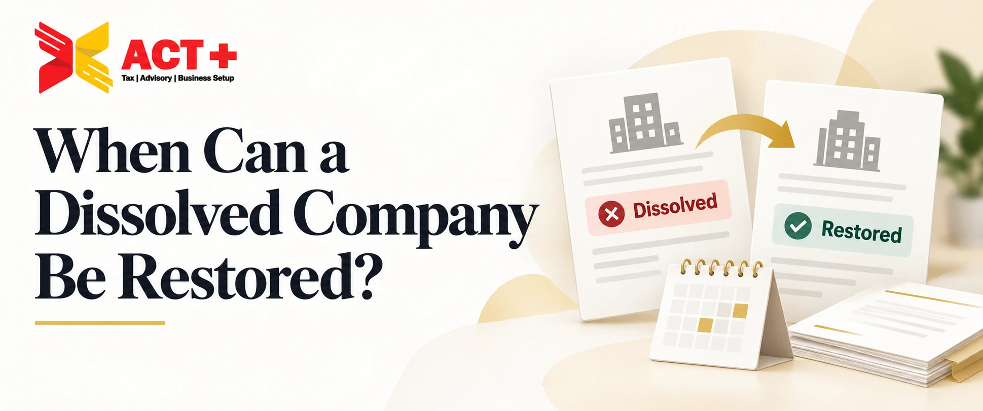 When Can a Dissolved Company Be Restored? UK Rules